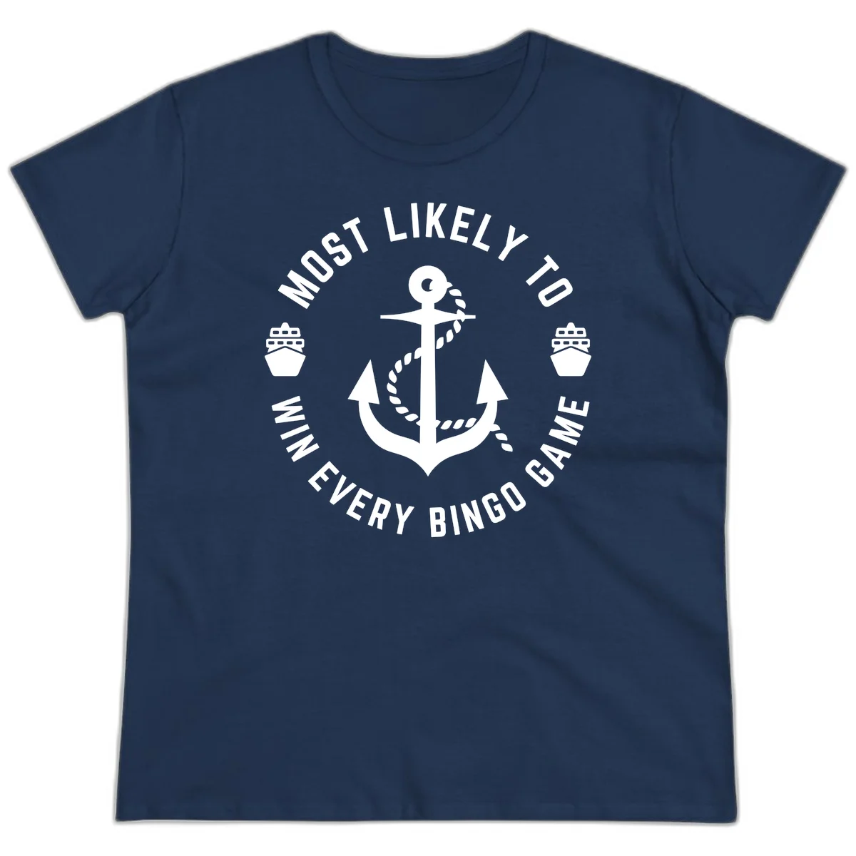 Most Likely To Win Every Bingo Game Ladies Tee in Navy