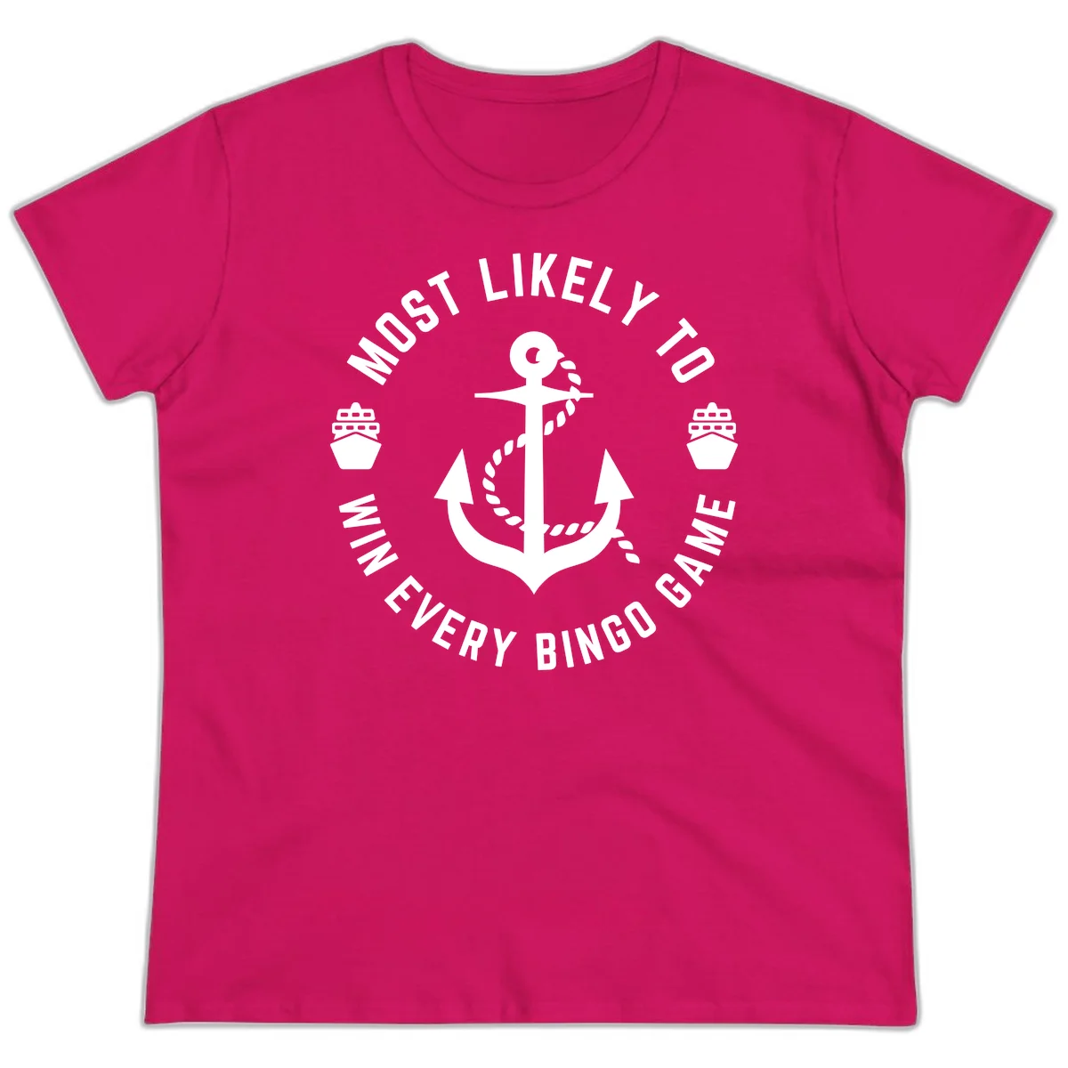 Most Likely To Win Every Bingo Game Ladies Tee in Heliconia