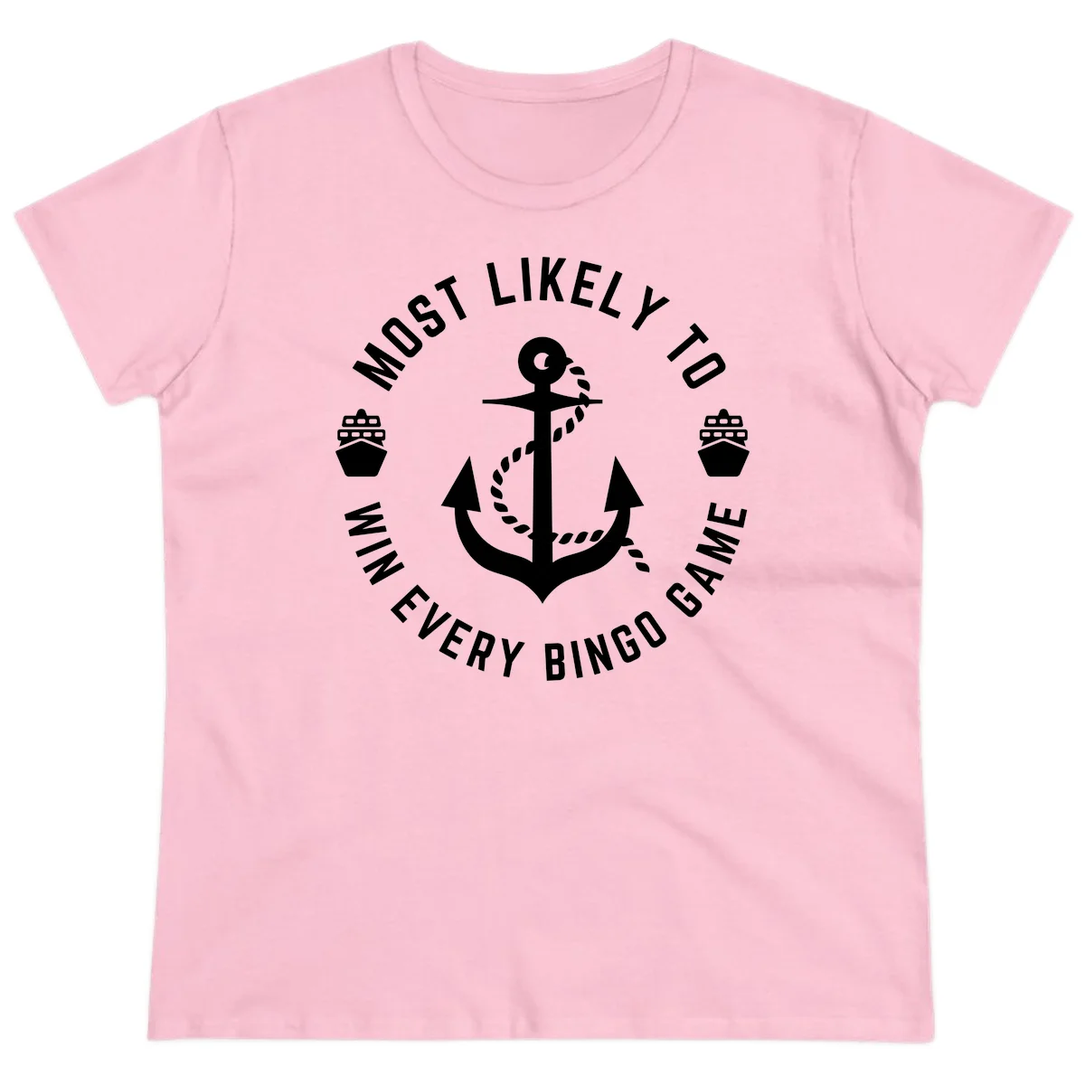 Most Likely To Win Every Bingo Game Ladies Tee in Light Pink