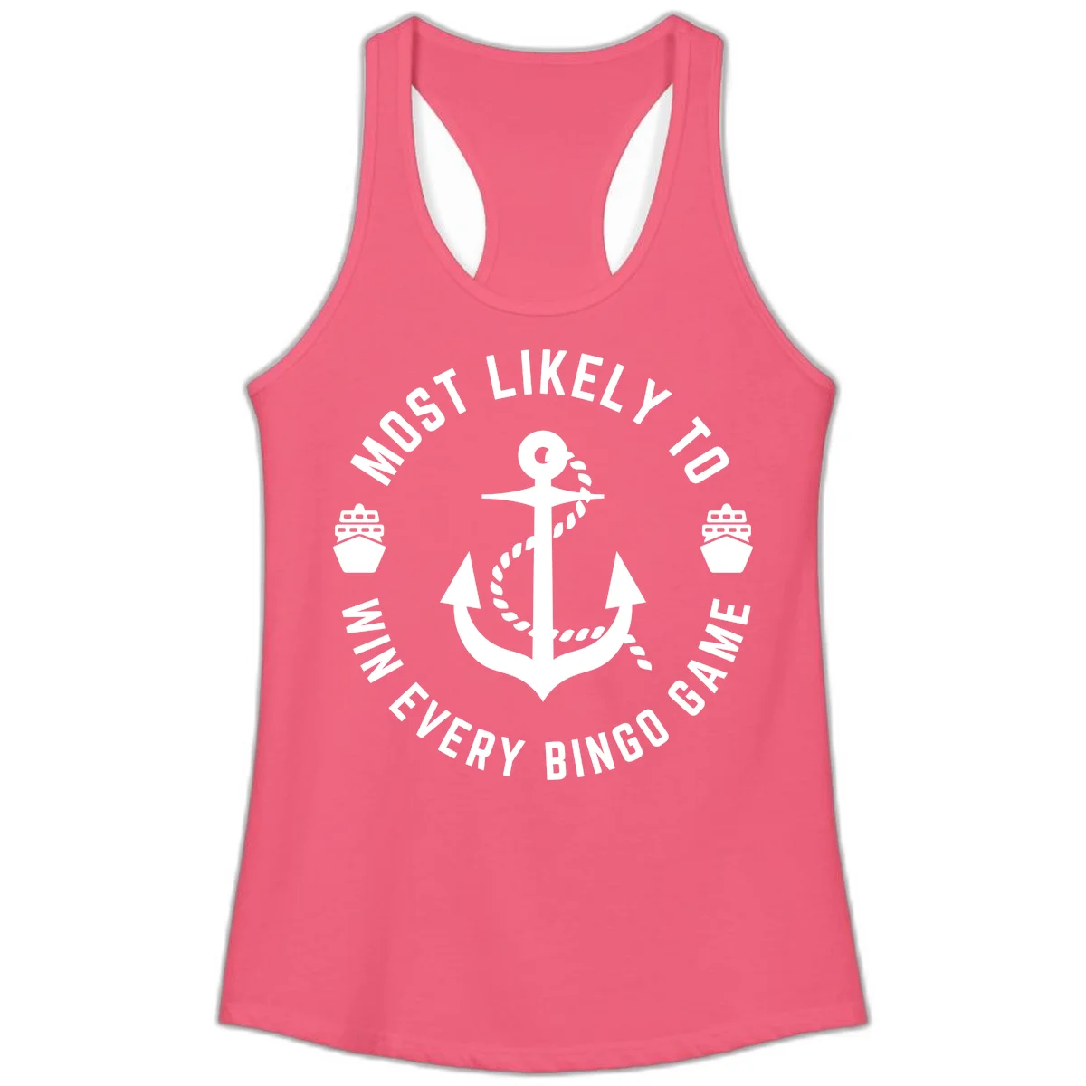 Most Likely To Win Every Bingo Game Ladies Tank in Hot Pink