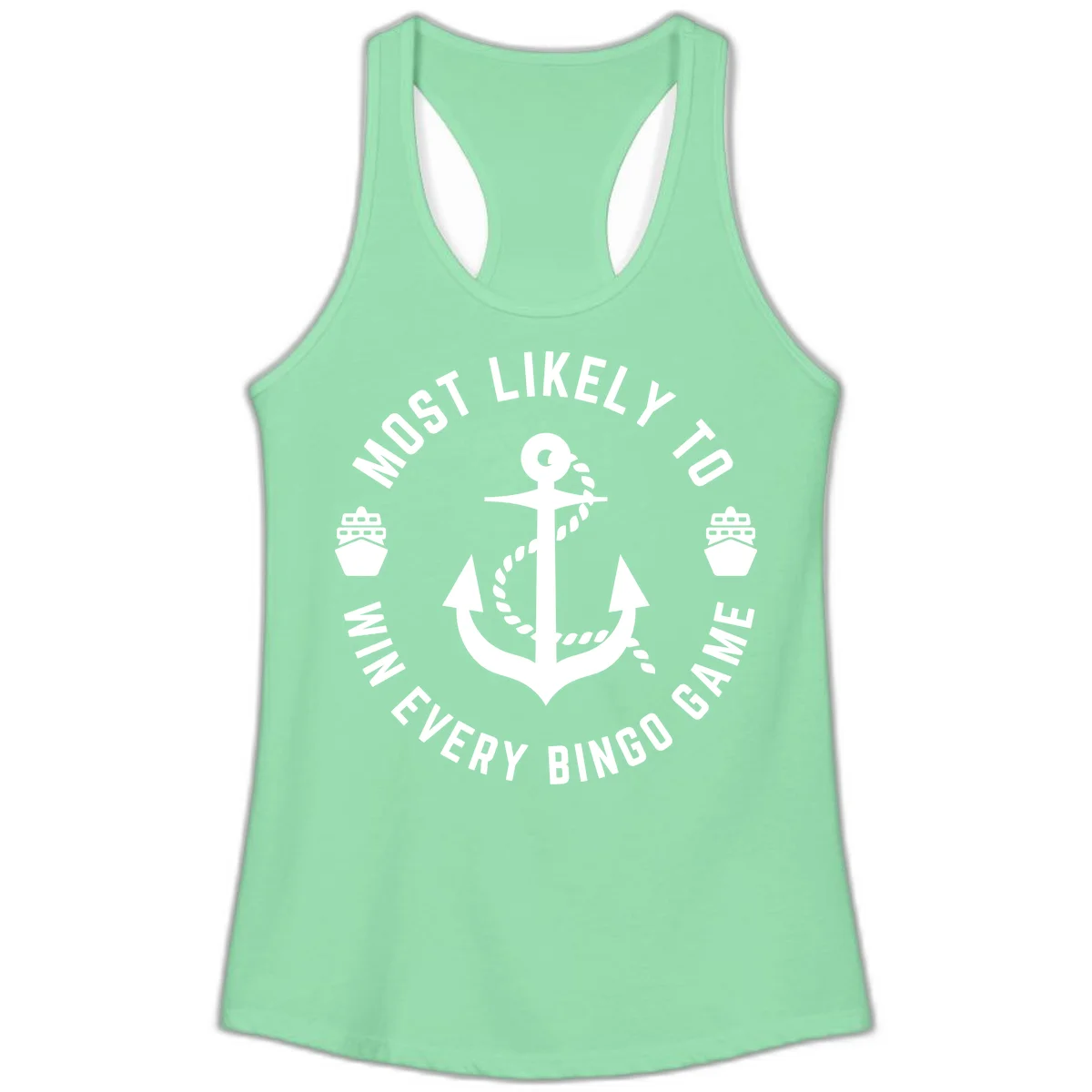 Most Likely To Win Every Bingo Game Ladies Tank in Solid Mint