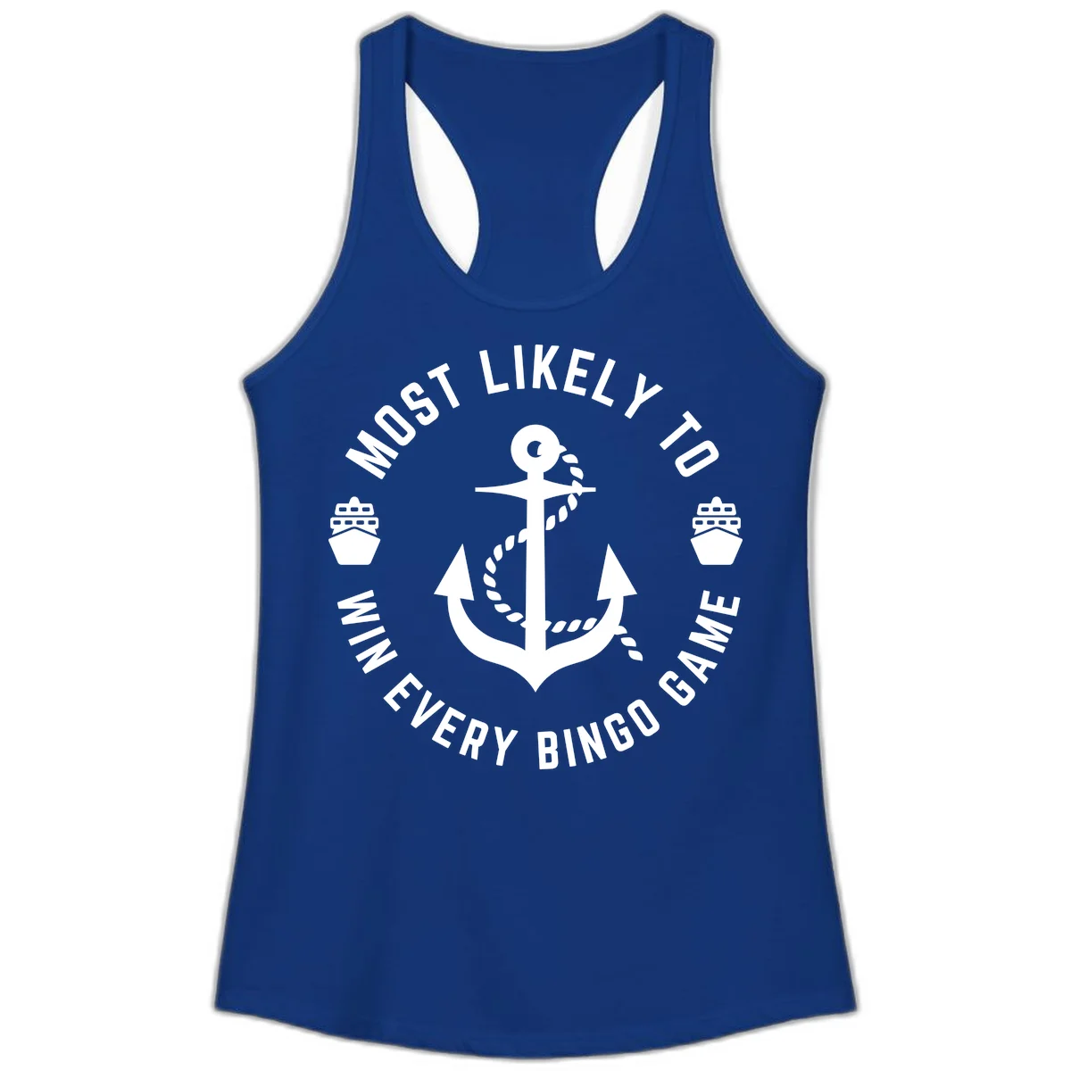 Most Likely To Win Every Bingo Game Ladies Tank in Solid Royal