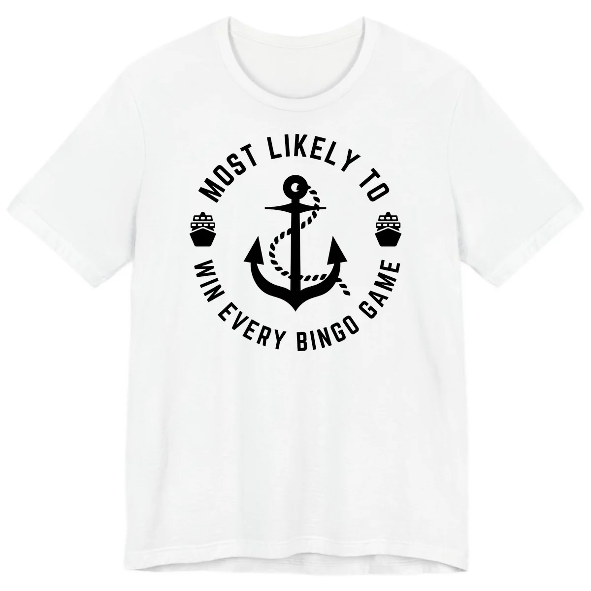 Most Likely To Win Every Bingo Game Premium T-Shirt in White