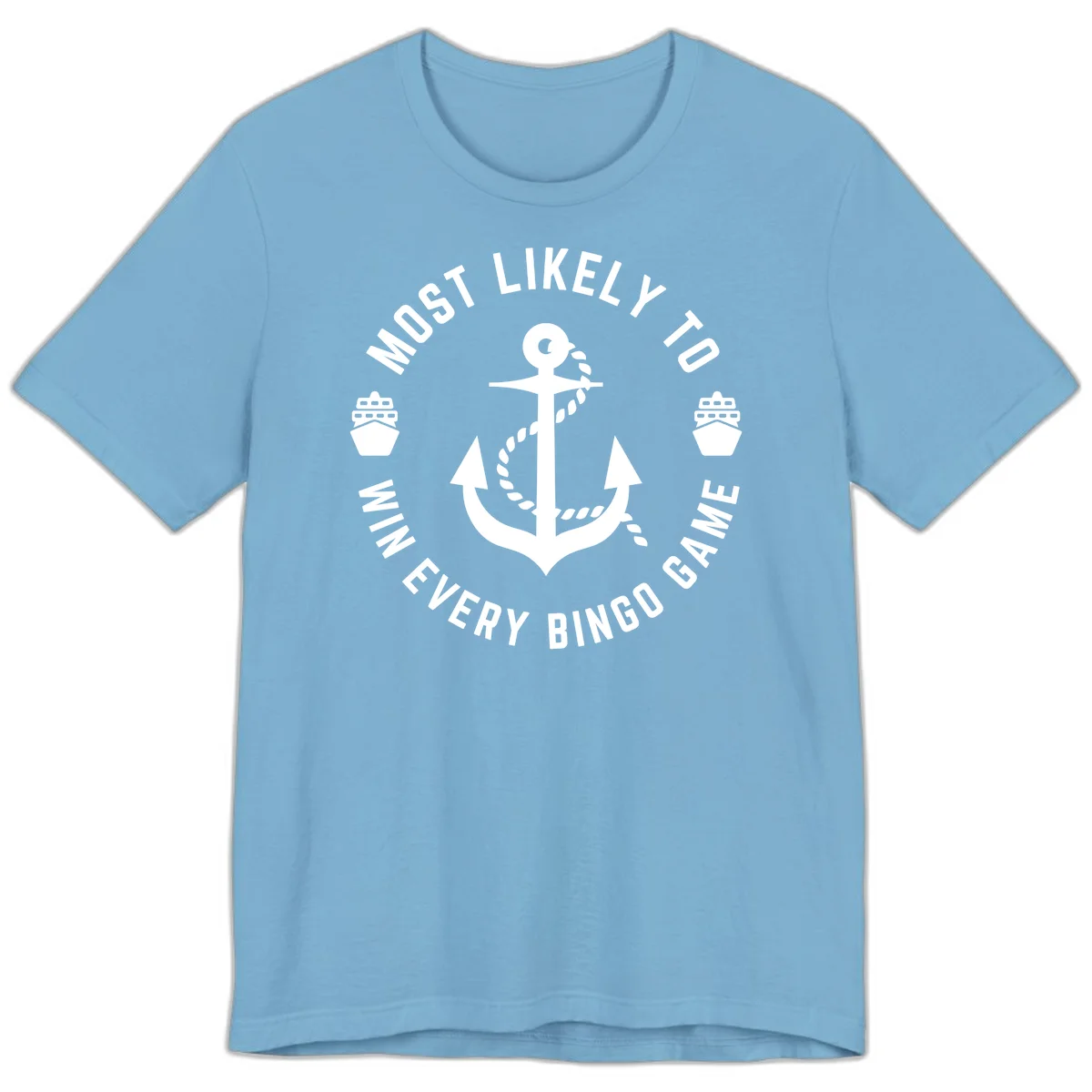 Most Likely To Win Every Bingo Game Premium T-Shirt in Ocean Blue