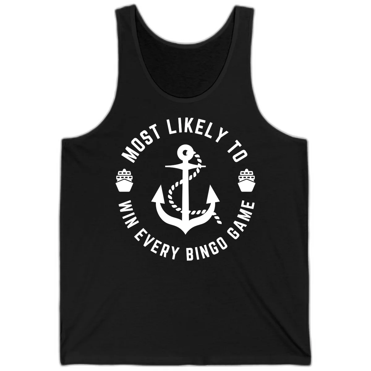Most Likely To Win Every Bingo Game Tank in Black