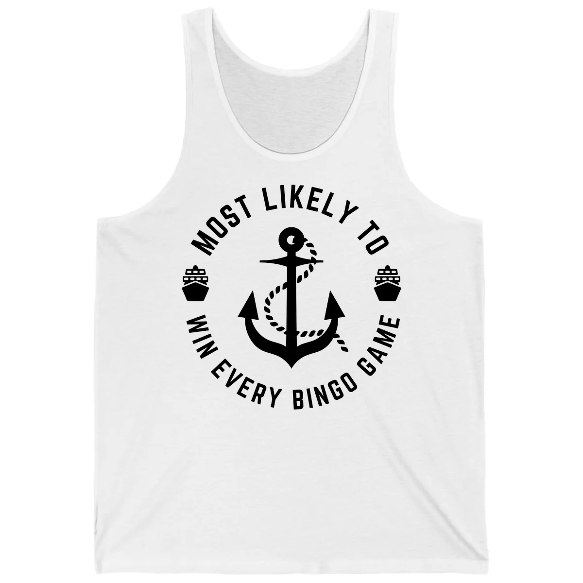 Most Likely To Win Every Bingo Game Tank in White