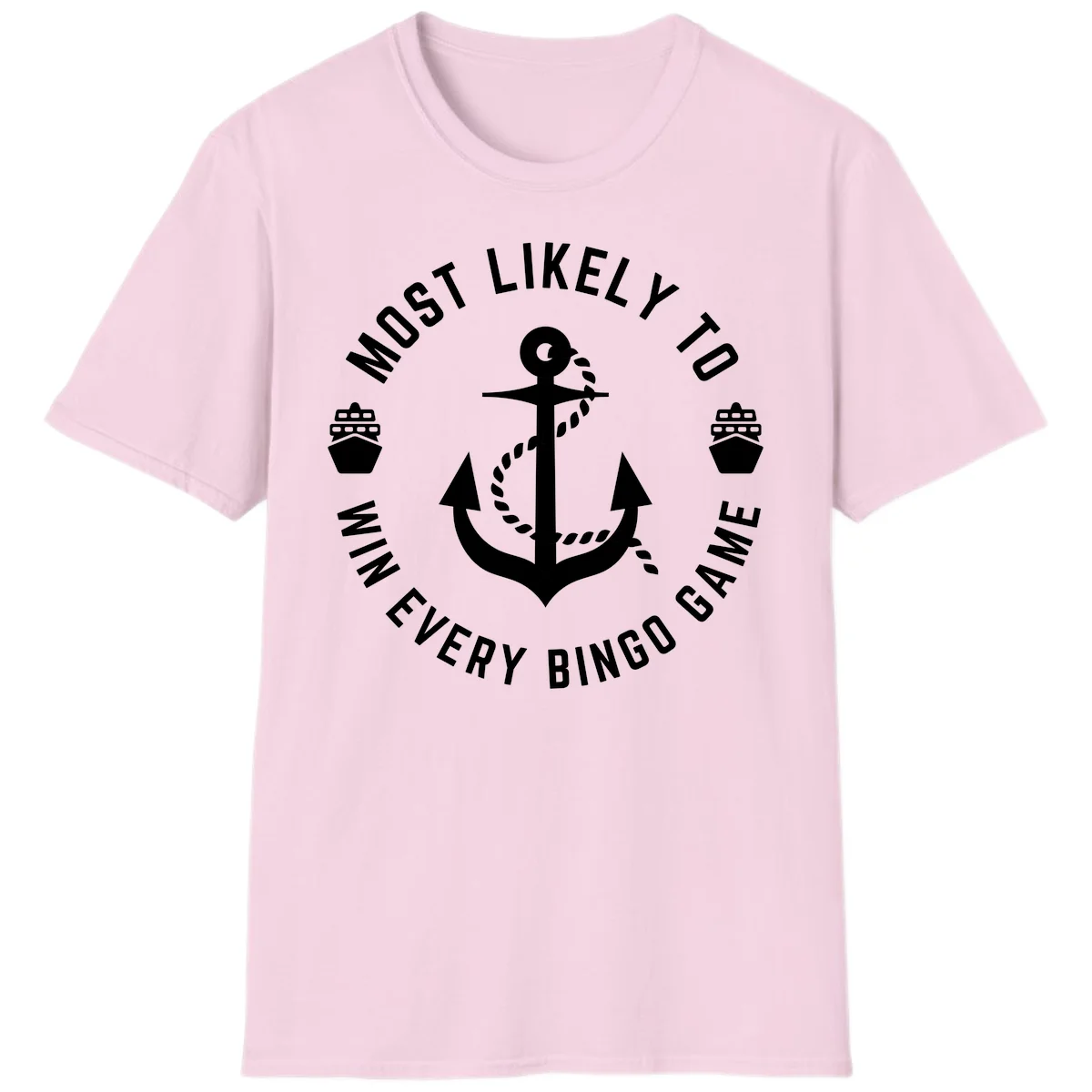 Most Likely To Win Every Bingo Game T-Shirt in Light Pink