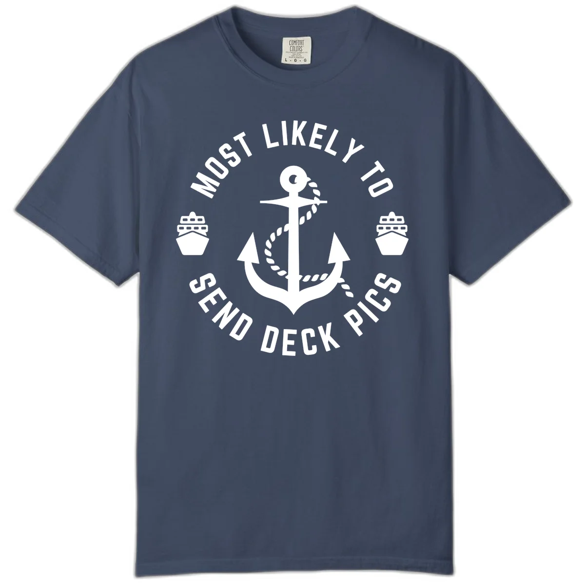 Most Likely To Send Deck Pics Comfort Color in Midnight