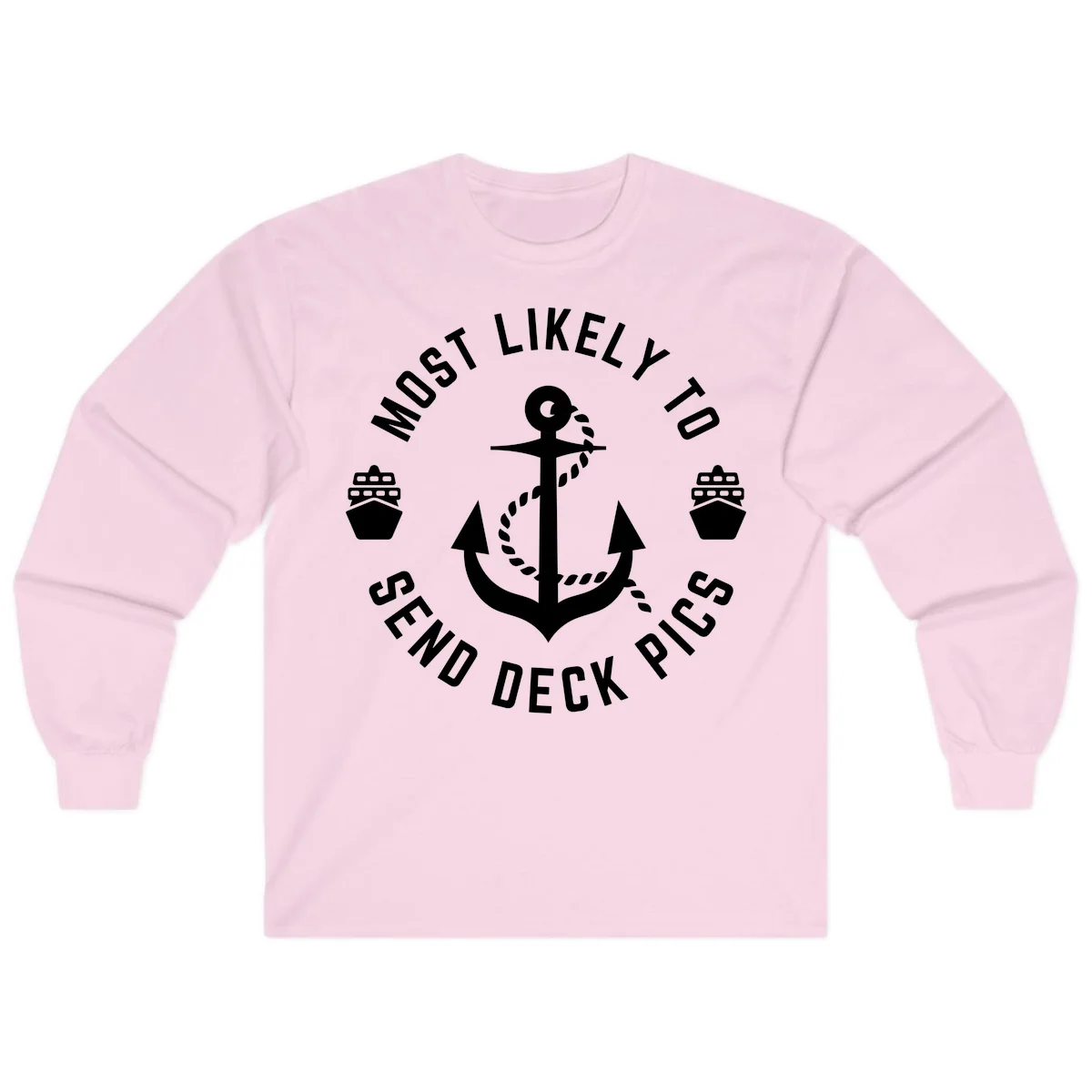Most Likely To Send Deck Pics Long Sleeve in Light Pink