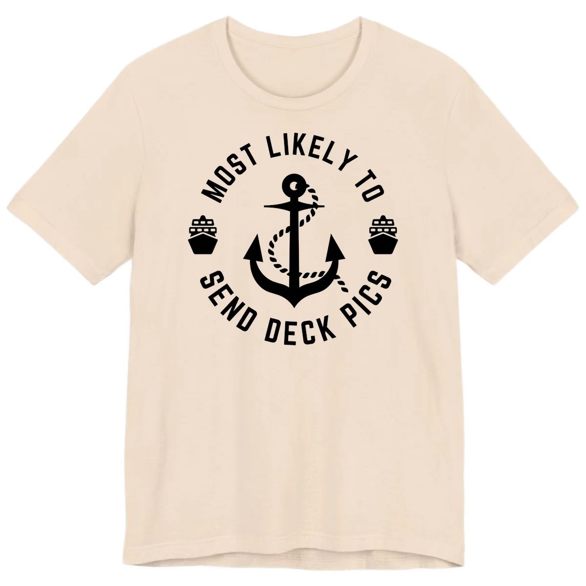 Most Likely To Send Deck Pics Premium T-Shirt in Soft Cream