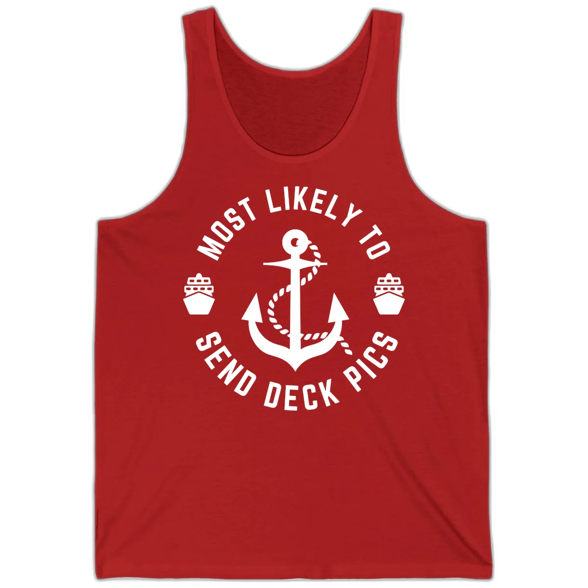 Most Likely To Send Deck Pics Tank in Red