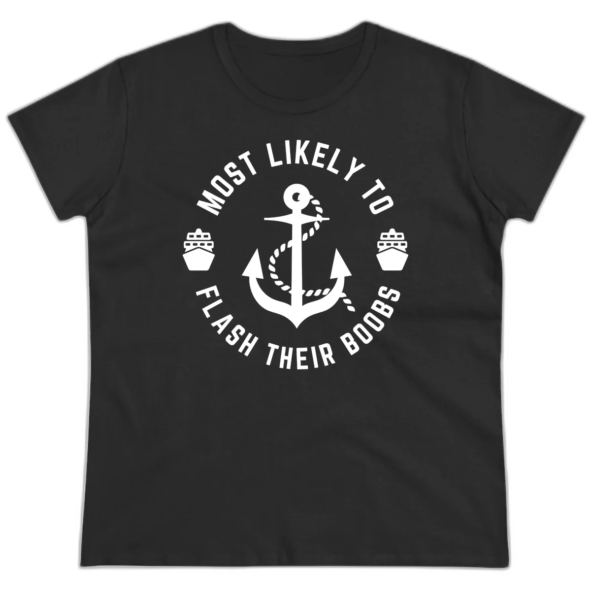 Most Likely To Flash Their Boobs Ladies Tee in Black