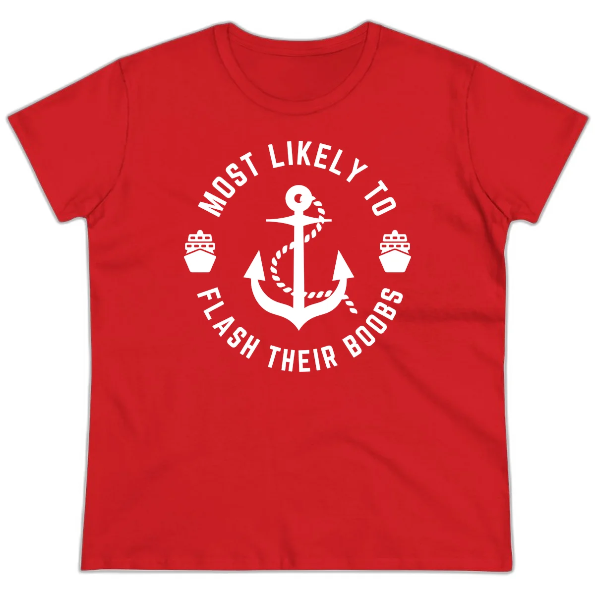 Most Likely To Flash Their Boobs Ladies Tee in Red