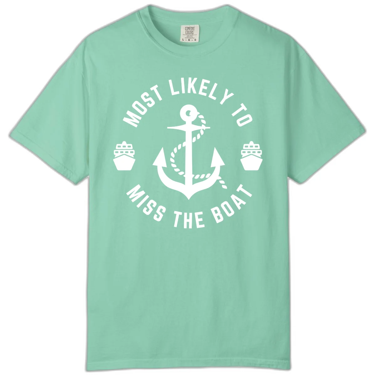Most Likely To Miss The Boat Comfort Color Tee in Island Reef