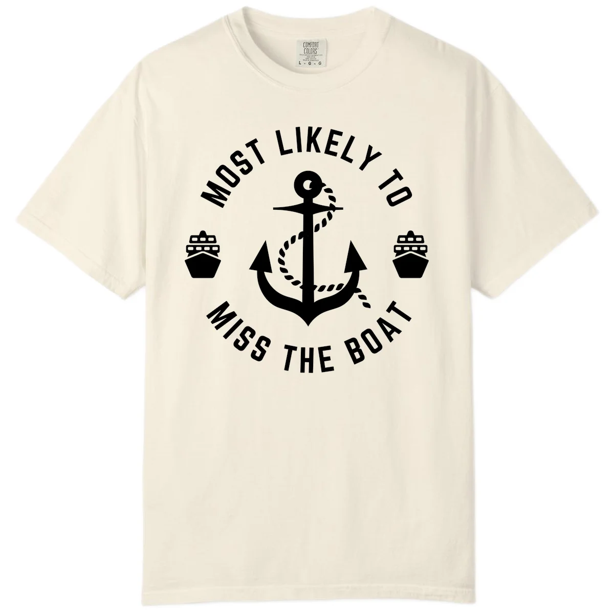 Most Likely To Miss The Boat Comfort Color Tee in Ivory