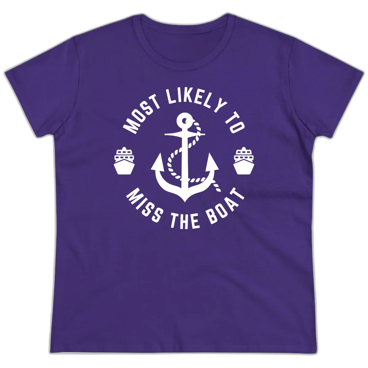 Most Likely To Miss The Boat Ladies Tee in Purple