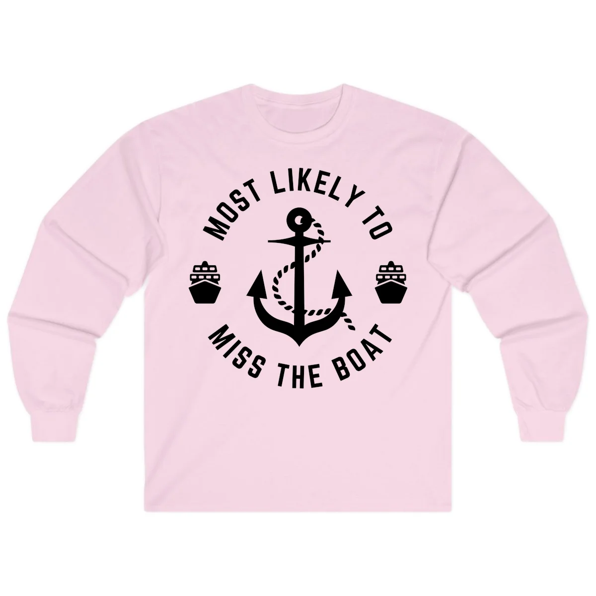 Most Likely To Miss The Boat Long Sleeve in Light Pink
