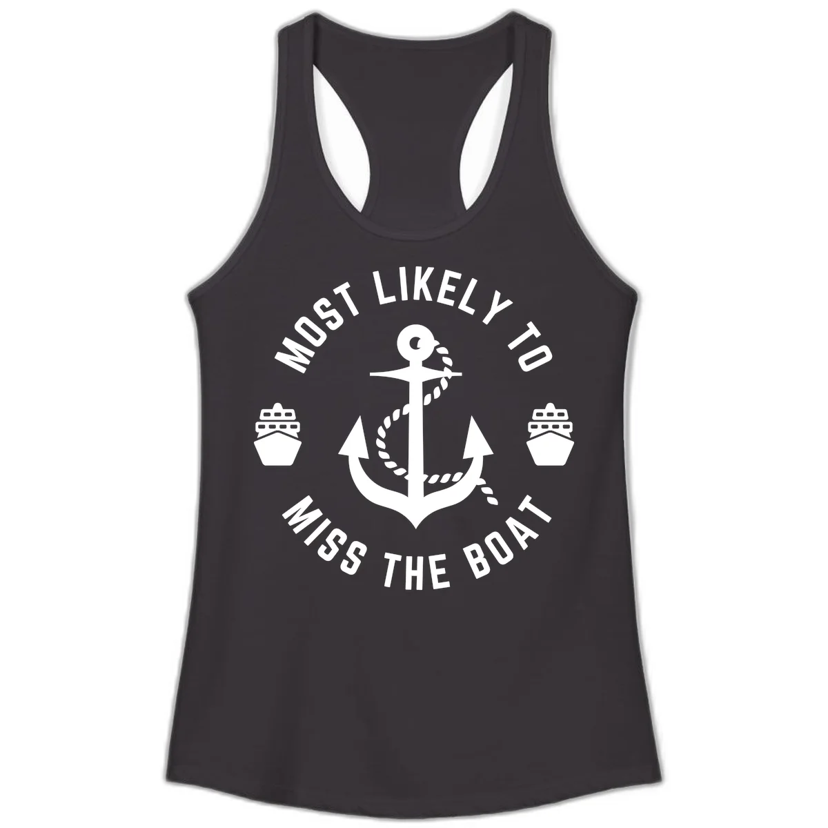 Most Likely To Miss The Boat Ladies Tank in Black