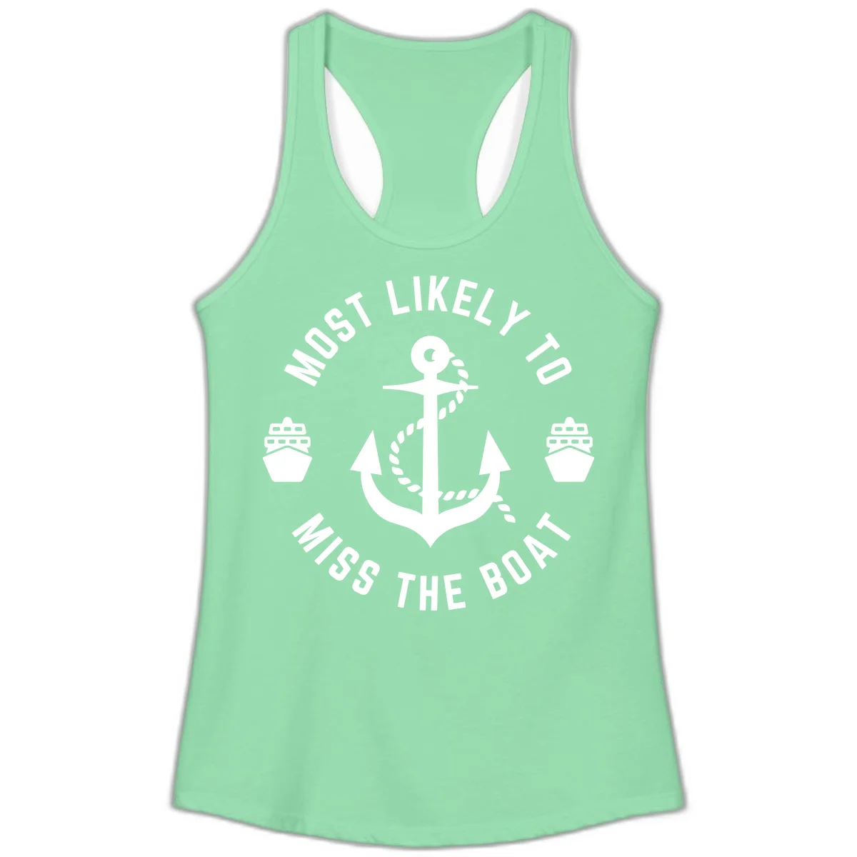 Most Likely To Miss The Boat Ladies Tank in Solid Mint