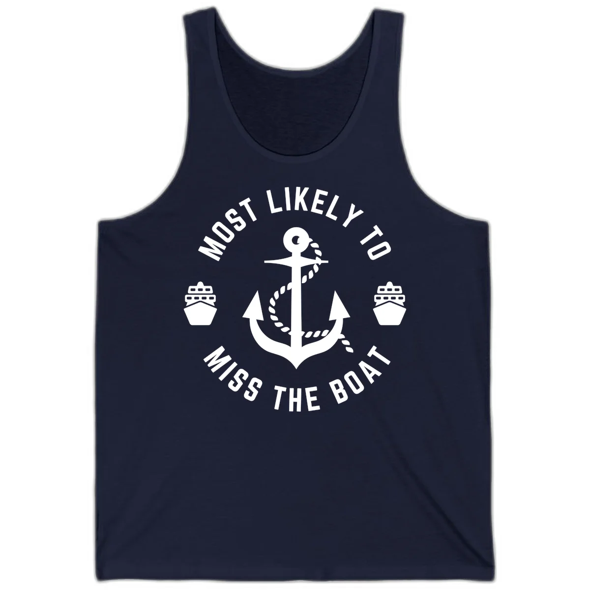 Most Likely To Miss The Boat Tank in Navy