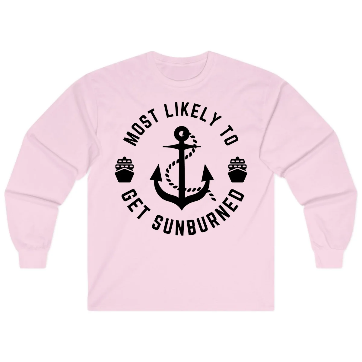 Most Likely To Get Sunburned Long Sleeve in Light Pink