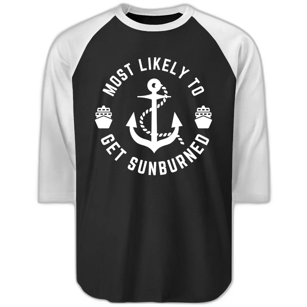 Most Likely To Get Sunburned Raglan 3/4 in Black White