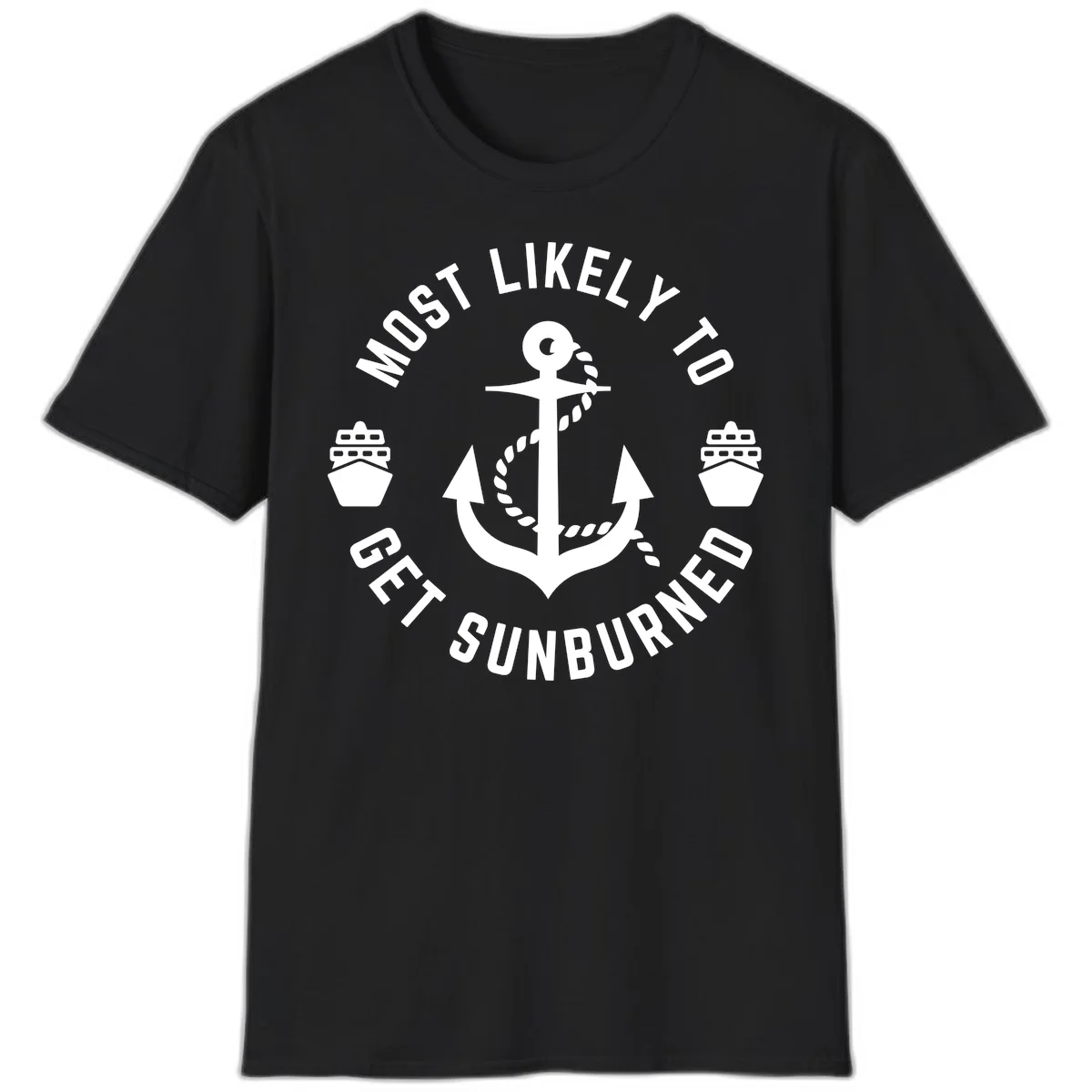 Most Likely To Get Sunburned T-Shirt in Black