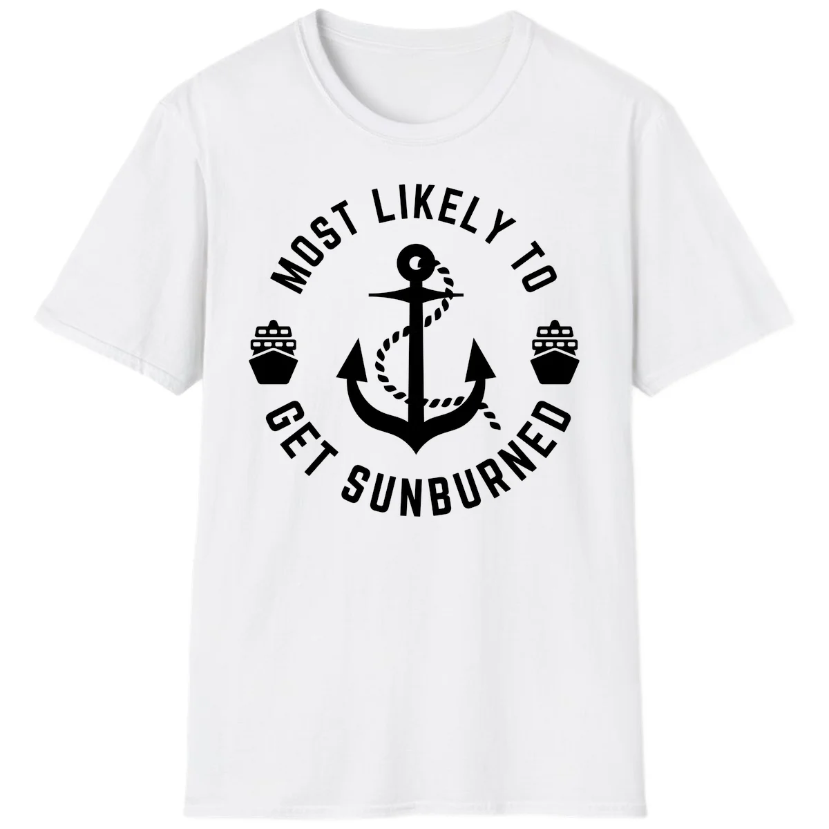 Most Likely To Get Sunburned T-Shirt in White