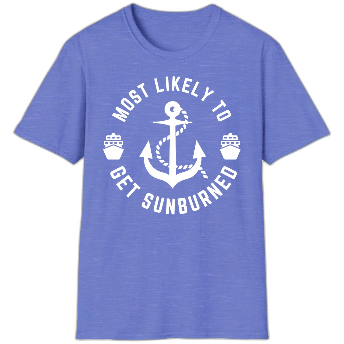 Most Likely To Get Sunburned T-Shirt in Heather Royal