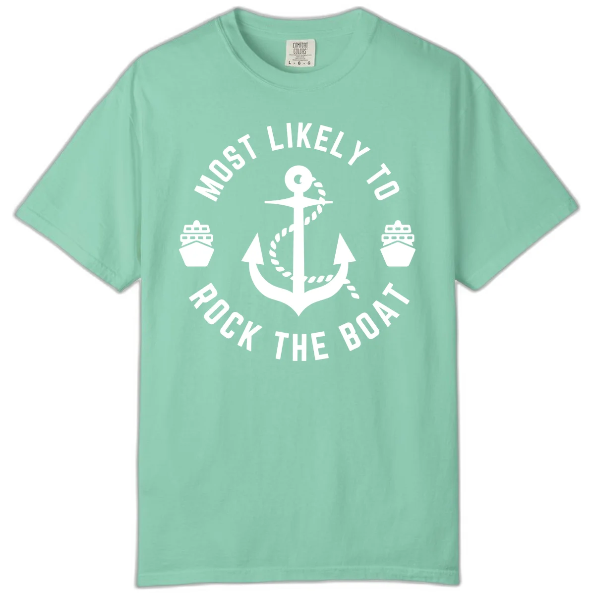 Most Likely To Rock The Boat Comfort Colors Tee in Island Reef