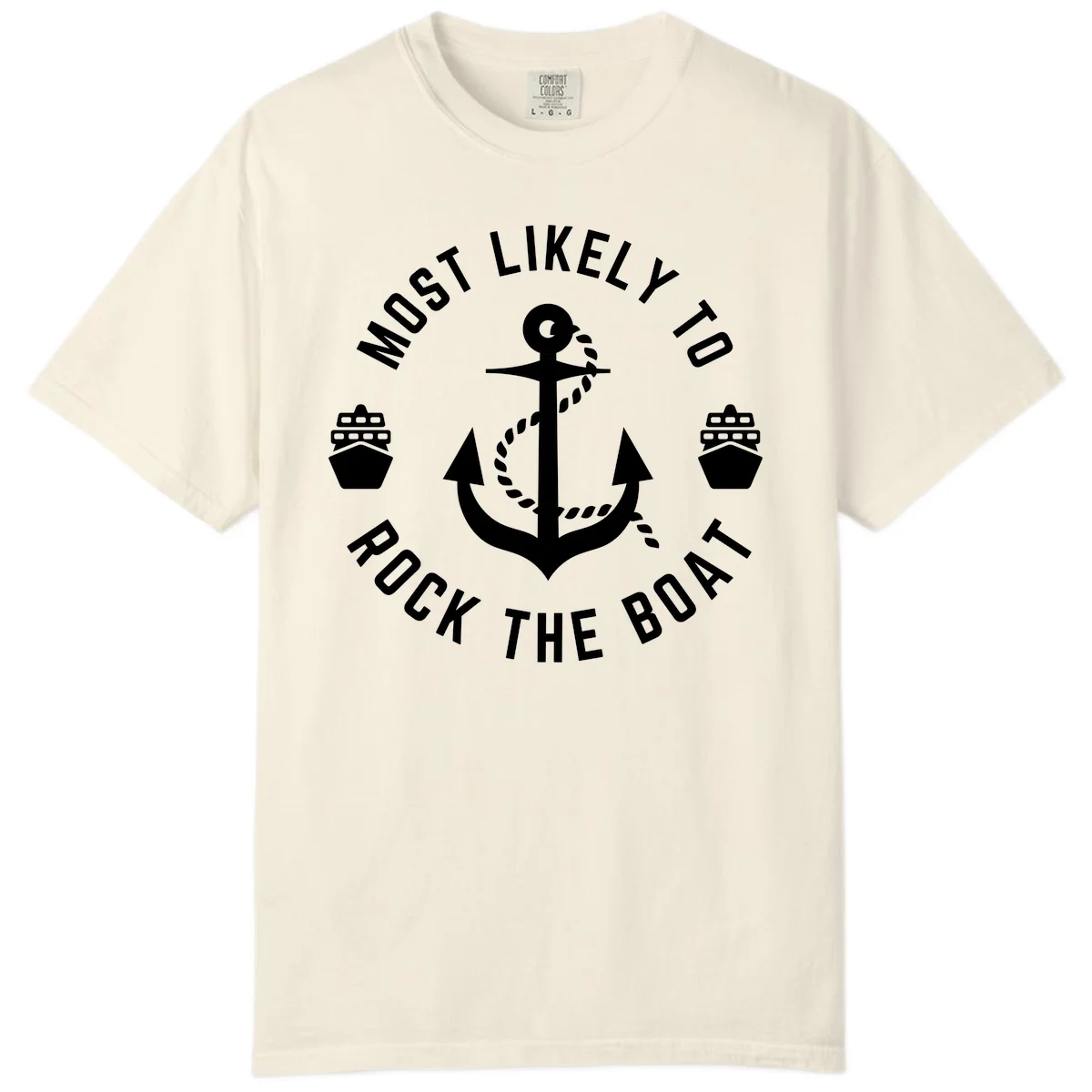 Most Likely To Rock The Boat Comfort Colors Tee in Ivory