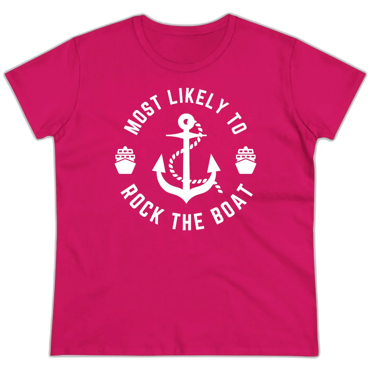 Most Likely To Rock The Boat Ladies Cruise Tee in Heliconia