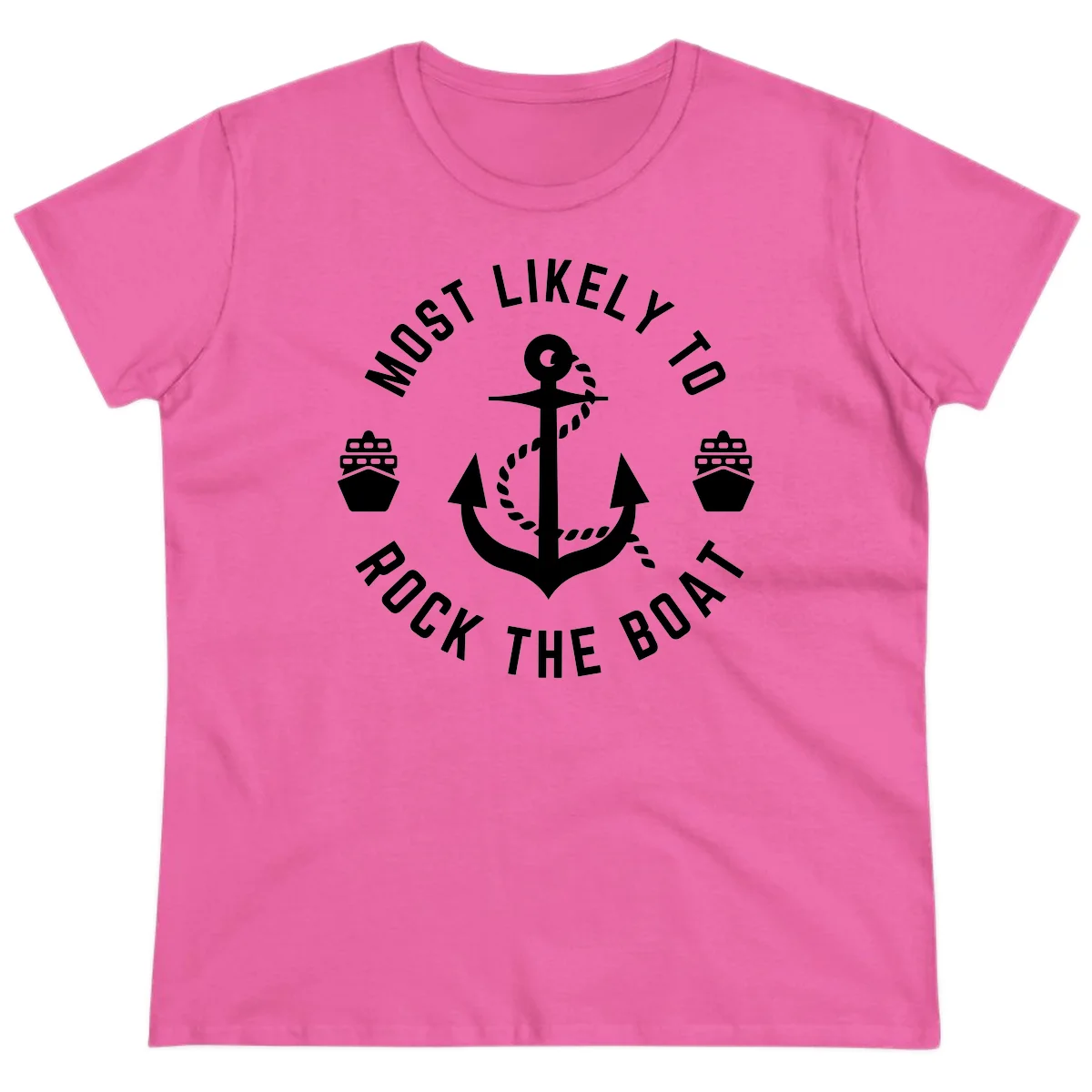 Most Likely To Rock The Boat Ladies Cruise Tee in Azalea
