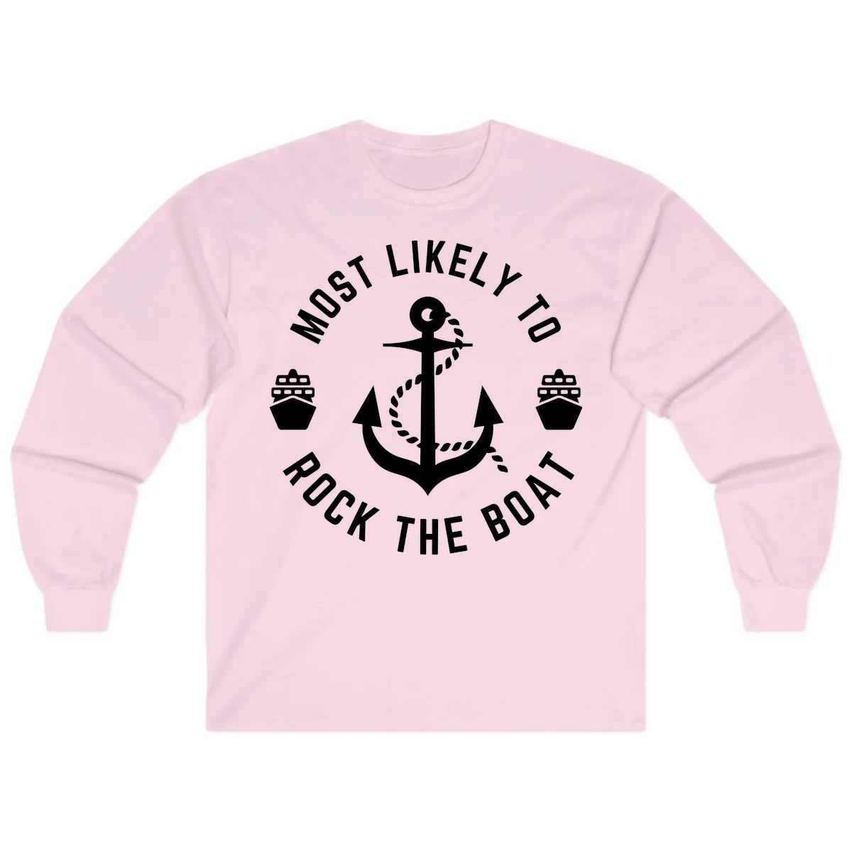 Most Likely To Rock The Boat Long Sleeve Tee in Light Pink