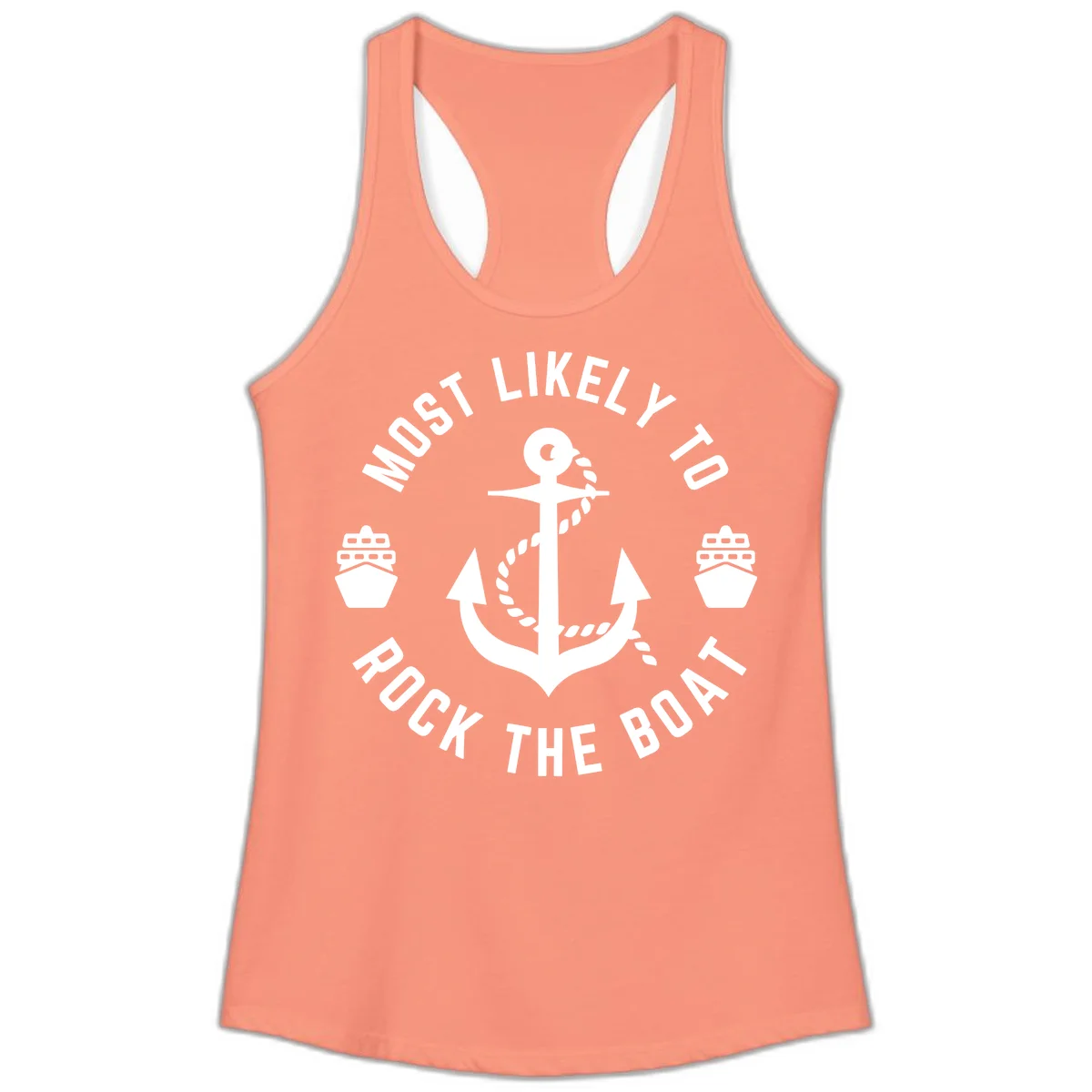 Most Likely To Rock The Boat Ladies Racerback Tank in Solid Light Orange