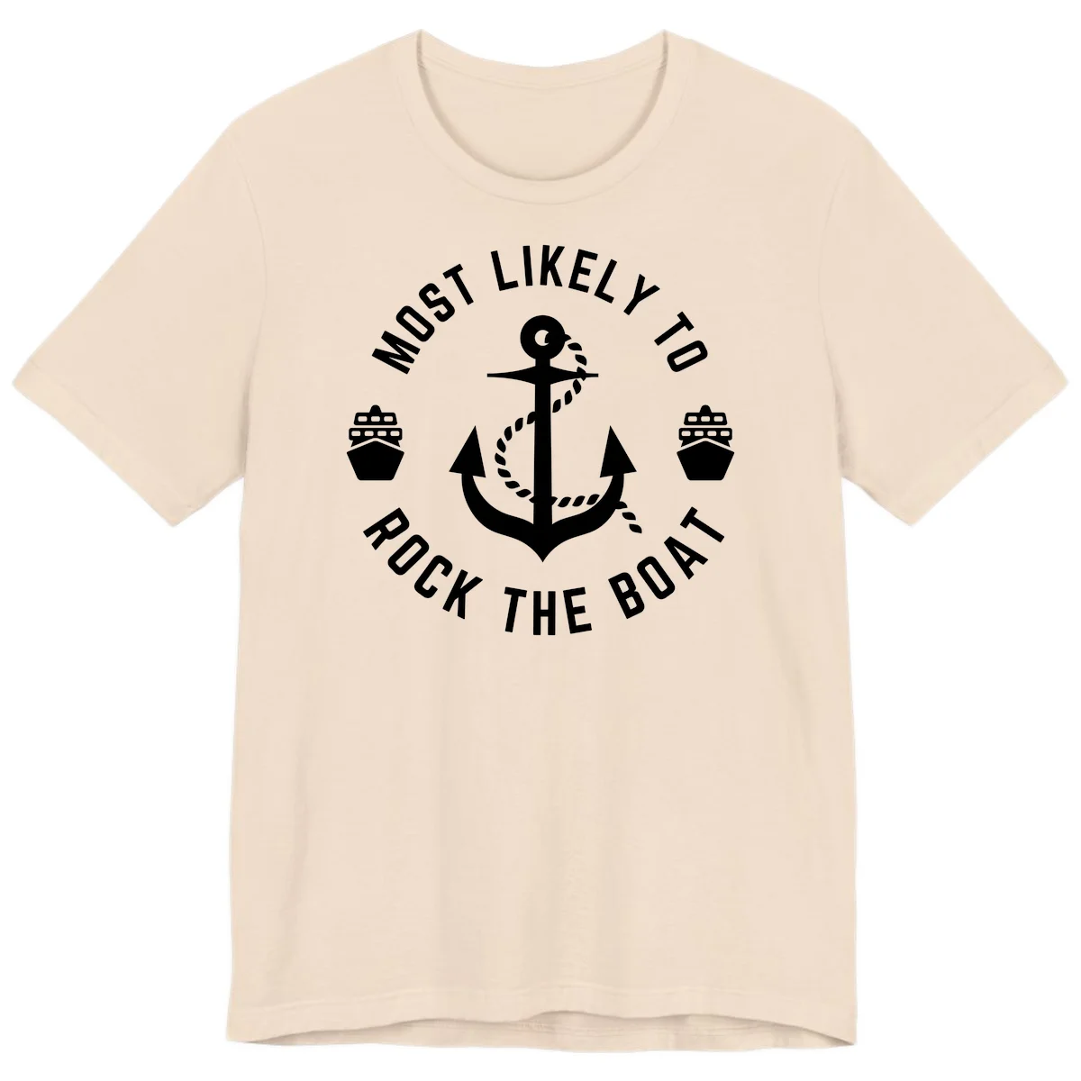 Most Likely To Rock The Boat Premium Cruise Tee in Soft Cream