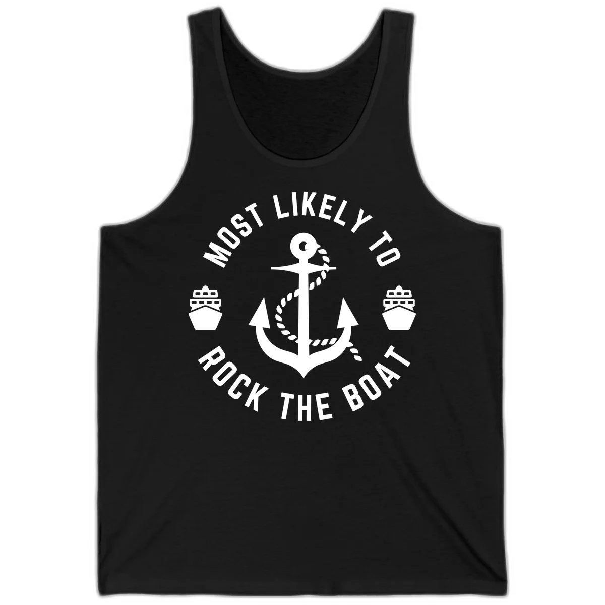 Most Likely To Rock The Boat Cruise Tank Top in Black