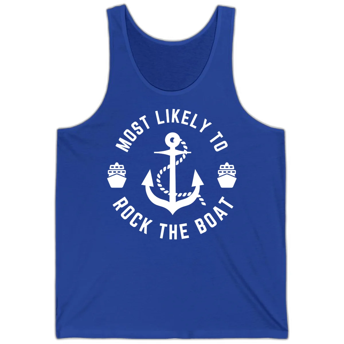 Most Likely To Rock The Boat Cruise Tank Top in True Royal