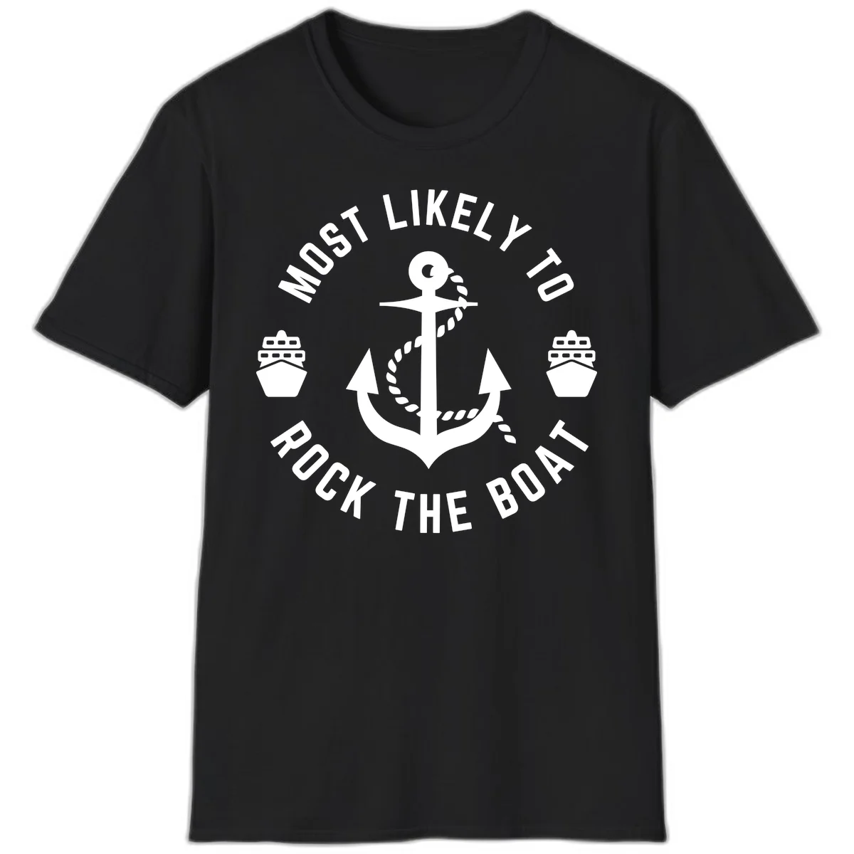 Most Likely To Rock The Boat Funny Cruise T-Shirt in Black