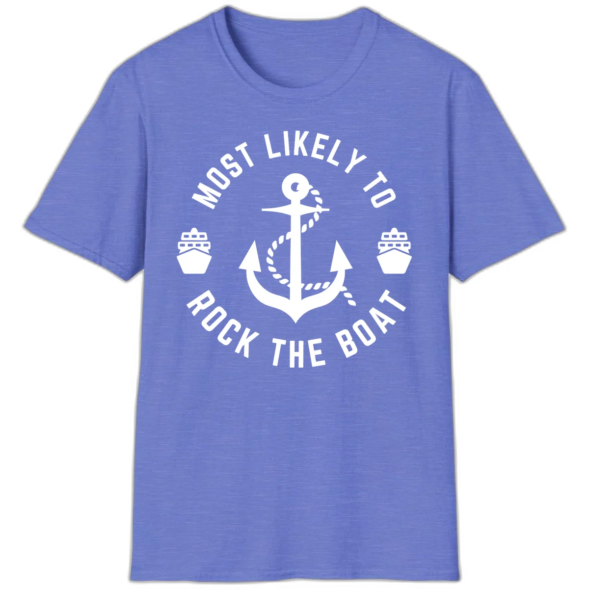 Most Likely To Rock The Boat Funny Cruise T-Shirt in Heather Royal