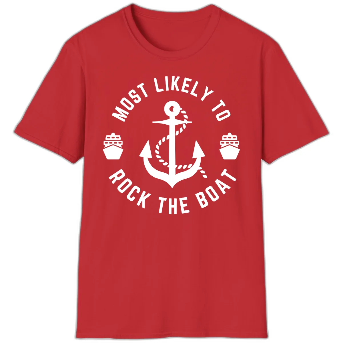 Most Likely To Rock The Boat Funny Cruise T-Shirt in Red