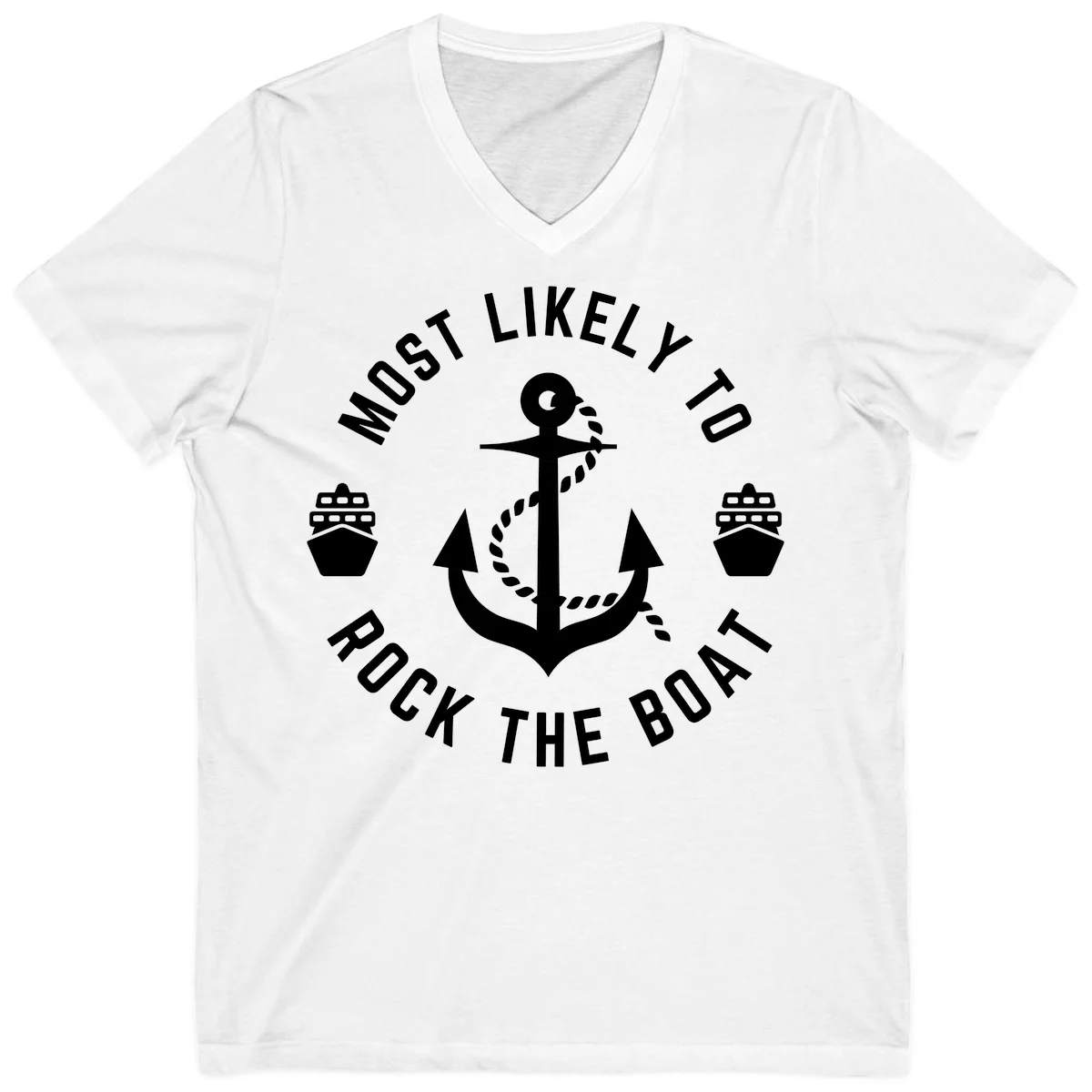 Most Likely To Rock The Boat V-Neck Cruise Tee in White