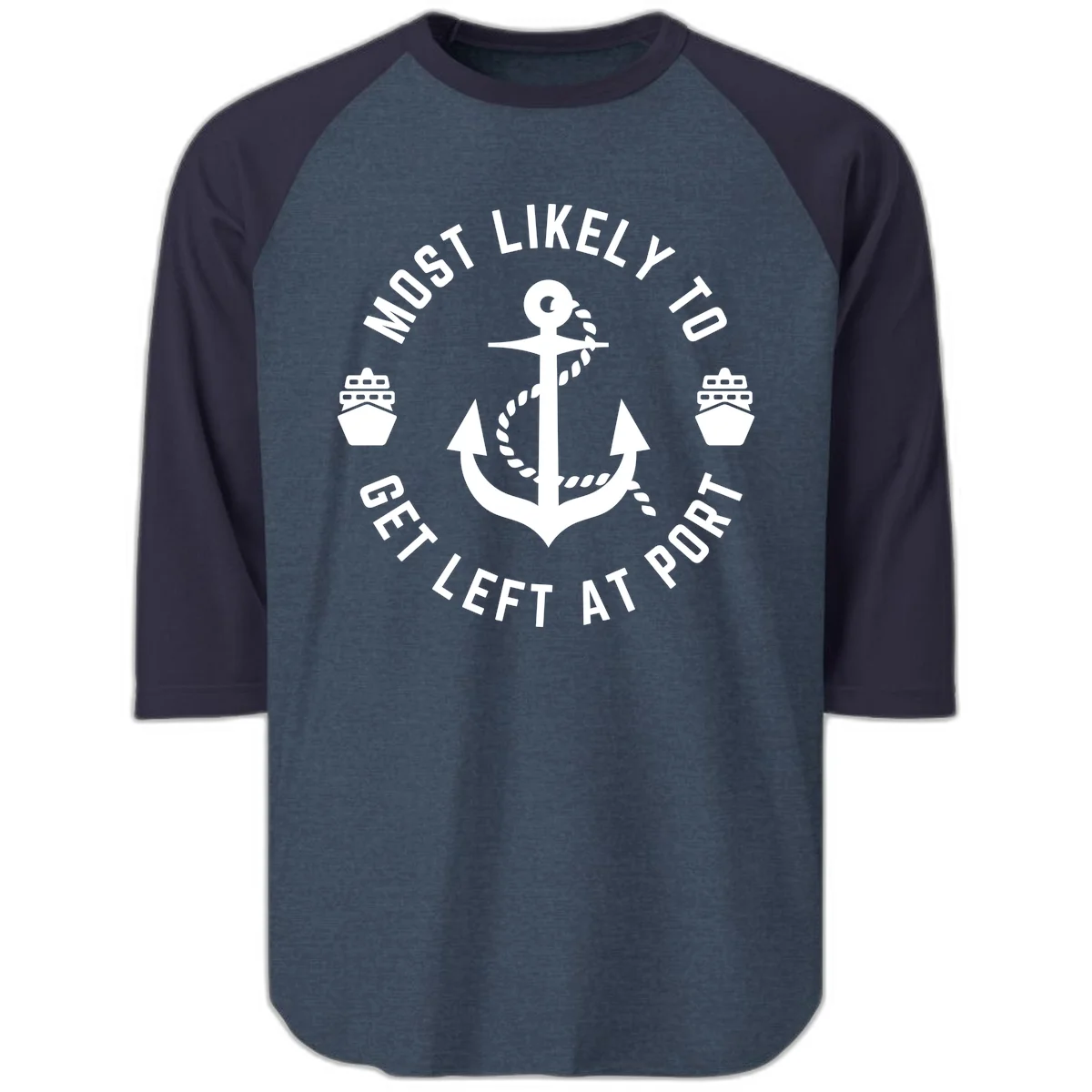 Most Likely To Get Left At Port Raglan 3/4 in Heather Denim Navy