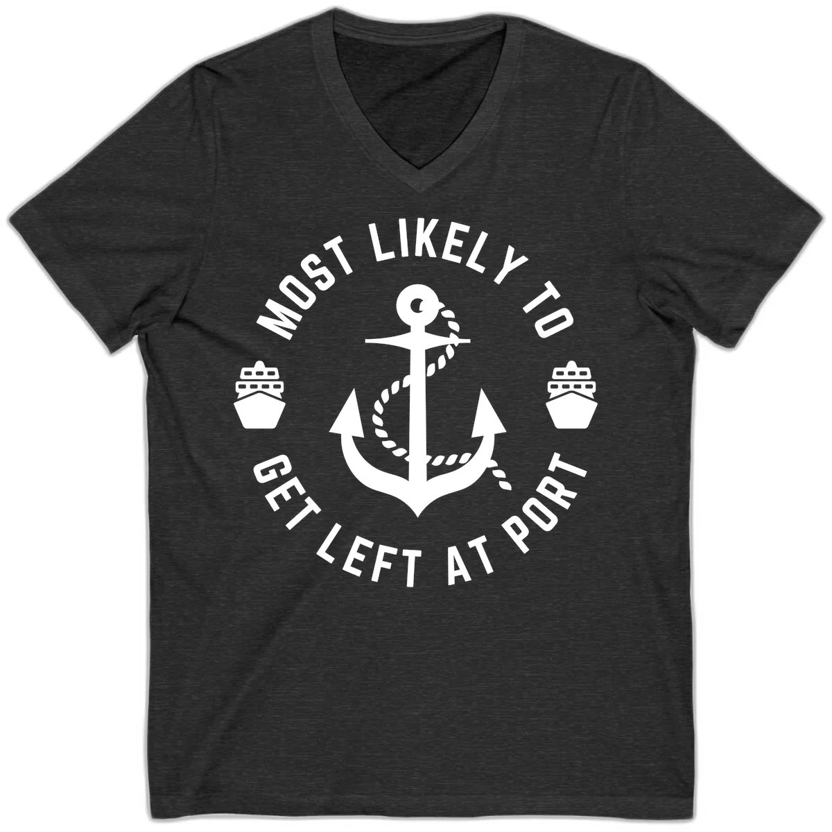 Most Likely To Get Left At Port V-Neck in Dark Grey Heather
