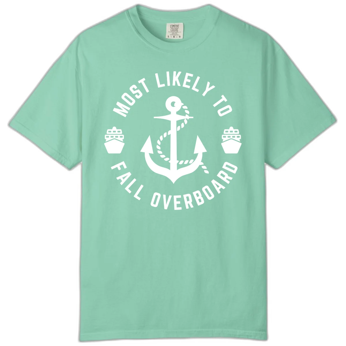 Most Likely To Fall Overboard Comfort Color T-Shirt in Island Reef