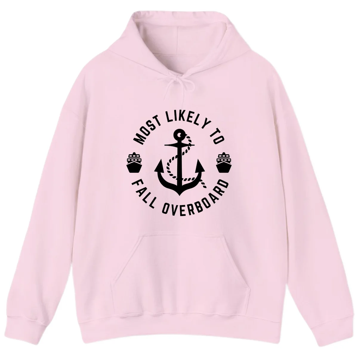 Most Likely To Fall Overboard Hoodie in Light Pink