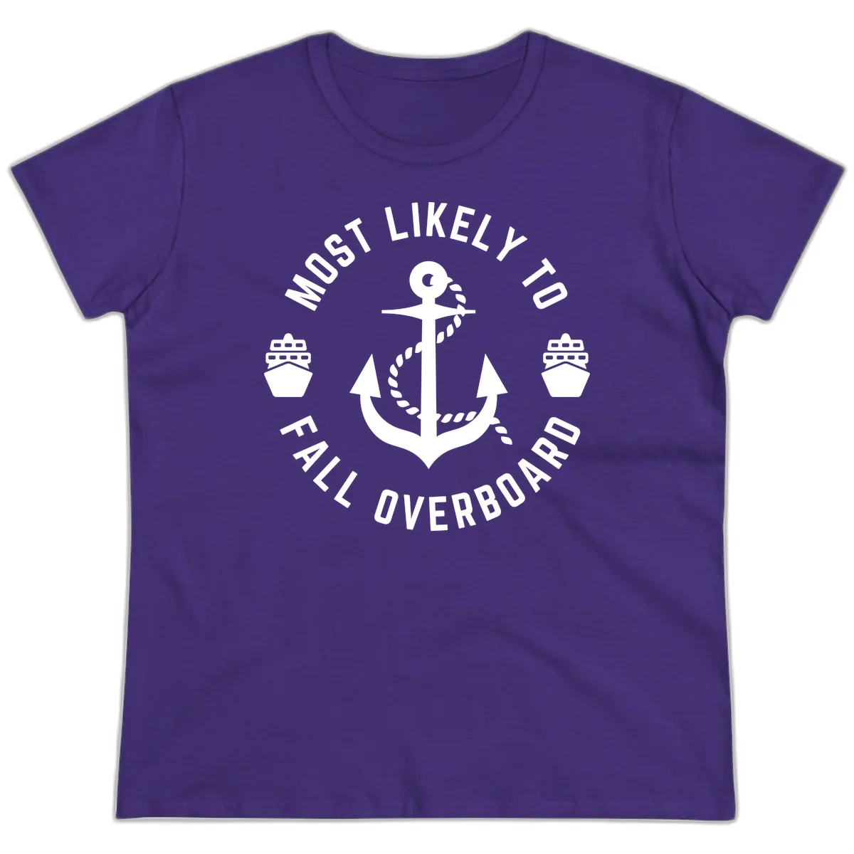 Most Likely To Fall Overboard Ladies Tee in Purple