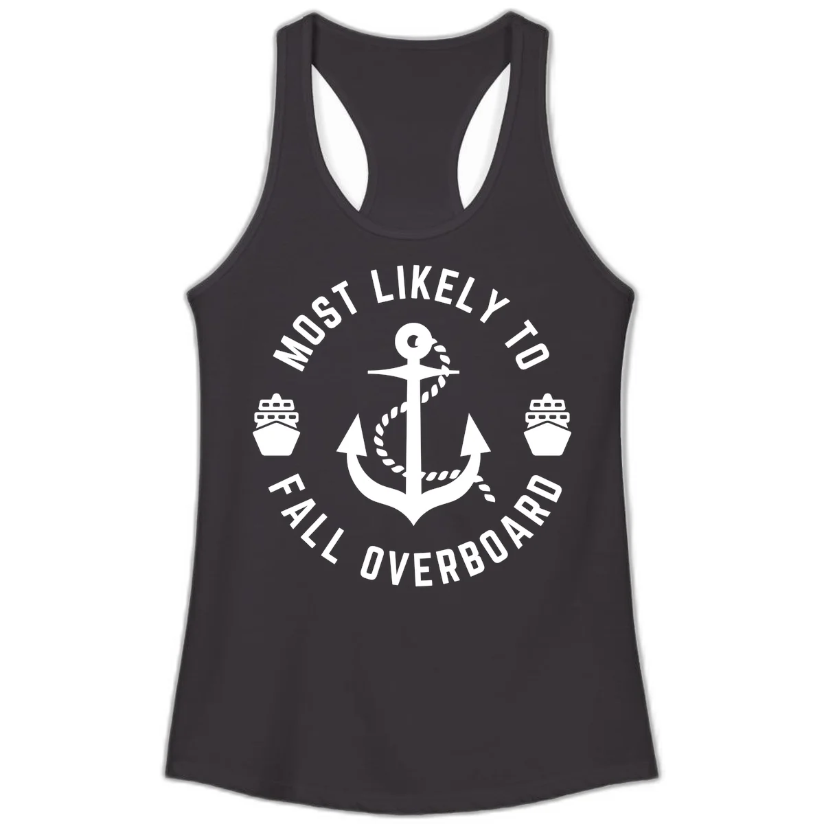 Most Likely To Fall Overboard Ladies Tank in Black