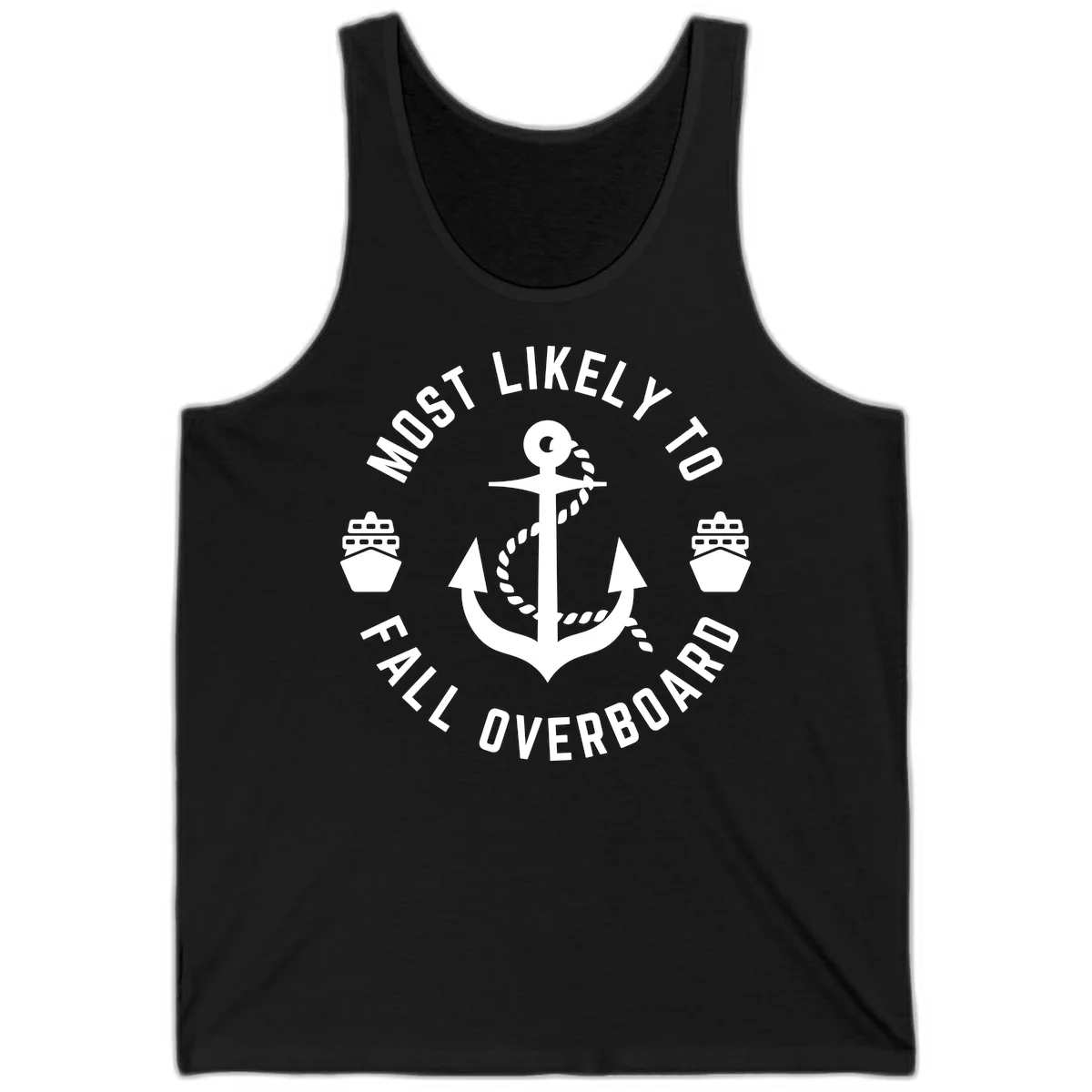 Most Likely To Fall Overboard Tank Top in Black