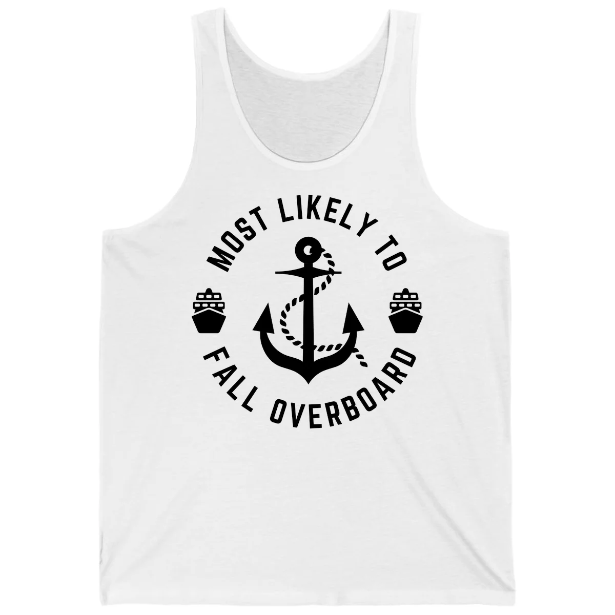 Most Likely To Fall Overboard Tank Top in White